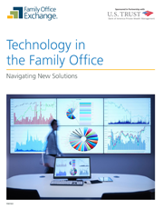 Technology in the Family Office: Navigating New Solutions