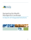Navigating the Wealth Management Landscape: In Search of Integrated Solutions